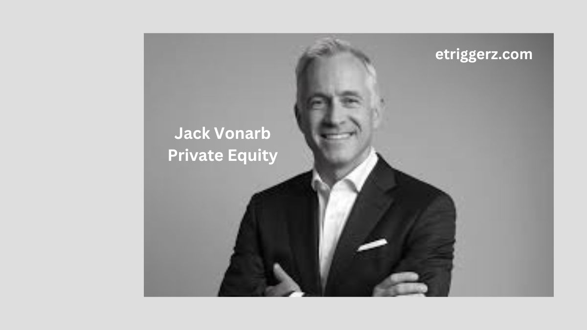 Jack Vonarb Private Equity